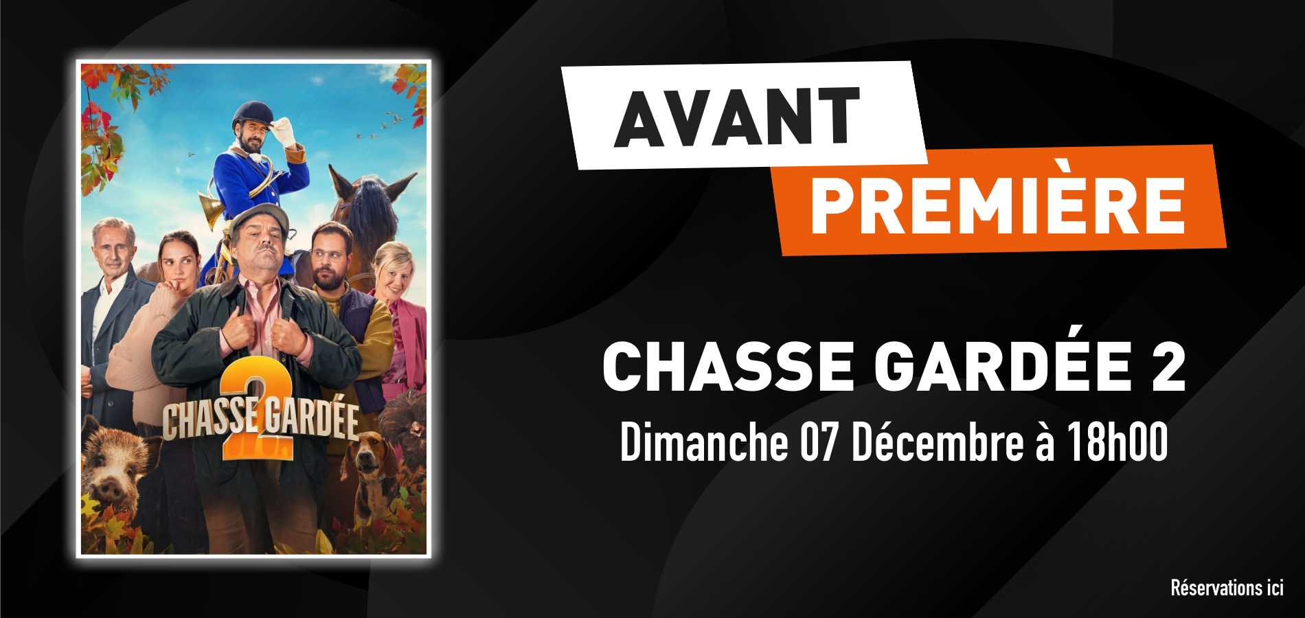 actualité Avant-première Chasse gardée 2