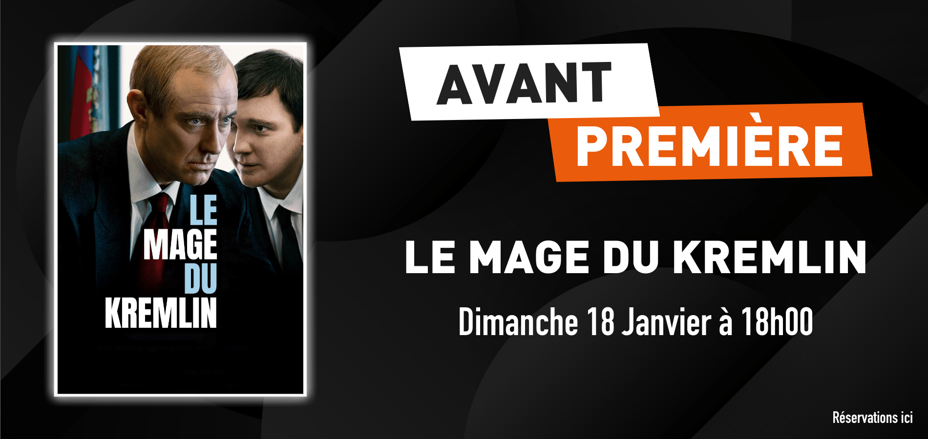 actualité Avant-première Le Mage du Kremlin