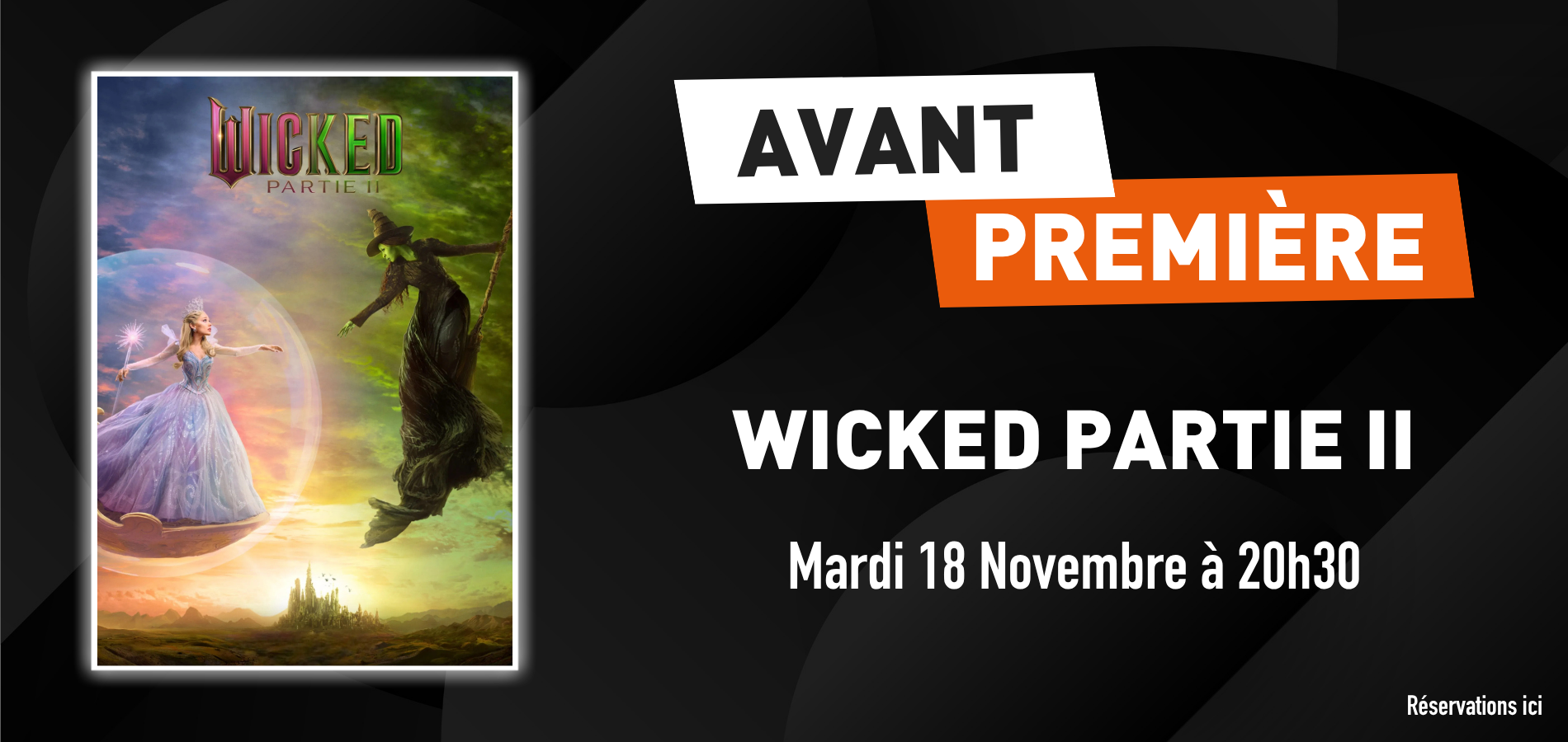 actualité Avant-première wicked partie 2