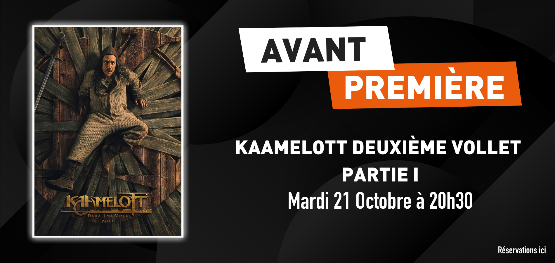 actualité Avant-première Kaamelott