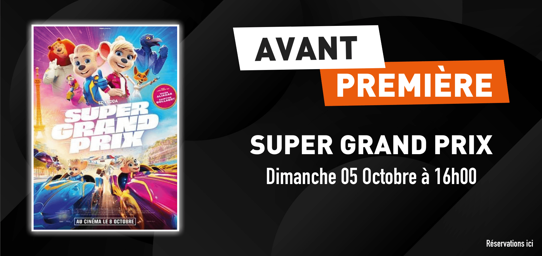 actualité avant-première Super Grand Prix